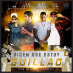 MK Ft Joan Antonio, Miky Woodz, Brytiago - Dicen Que Estoy Guillao